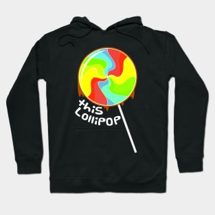 This Lollipop Hoodie